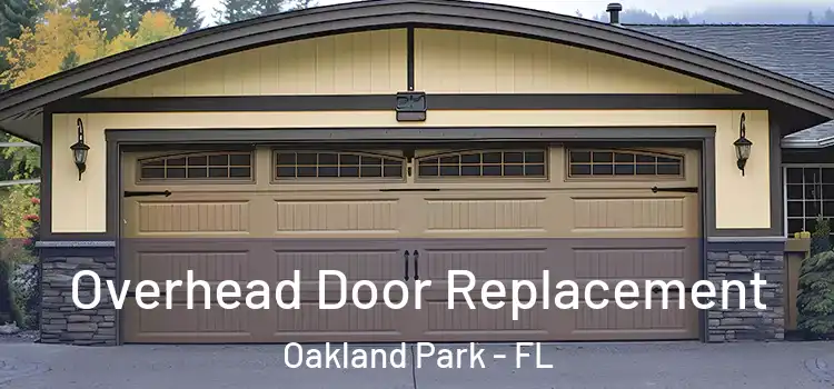  Overhead Door Replacement Oakland Park - FL